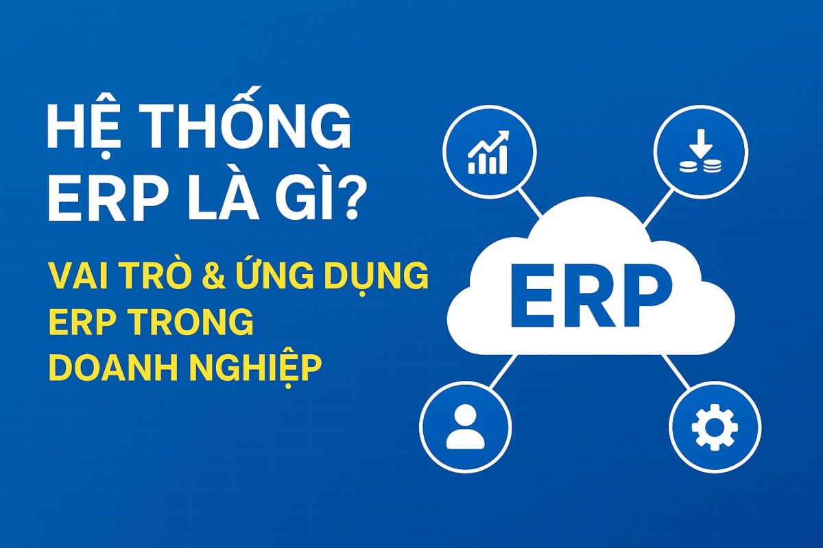 hệ thống ERP là gì